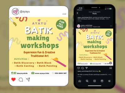 Social Media Visuals for AYAYU Batik Making Workshops 2024
