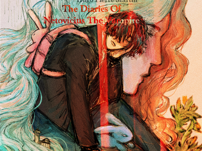 THE DIARIES OF NETOVICIUS THE VAMPIRE by @hugopierremartin.