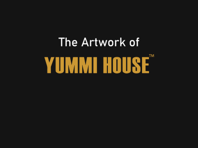 The Artwork of Yummi House