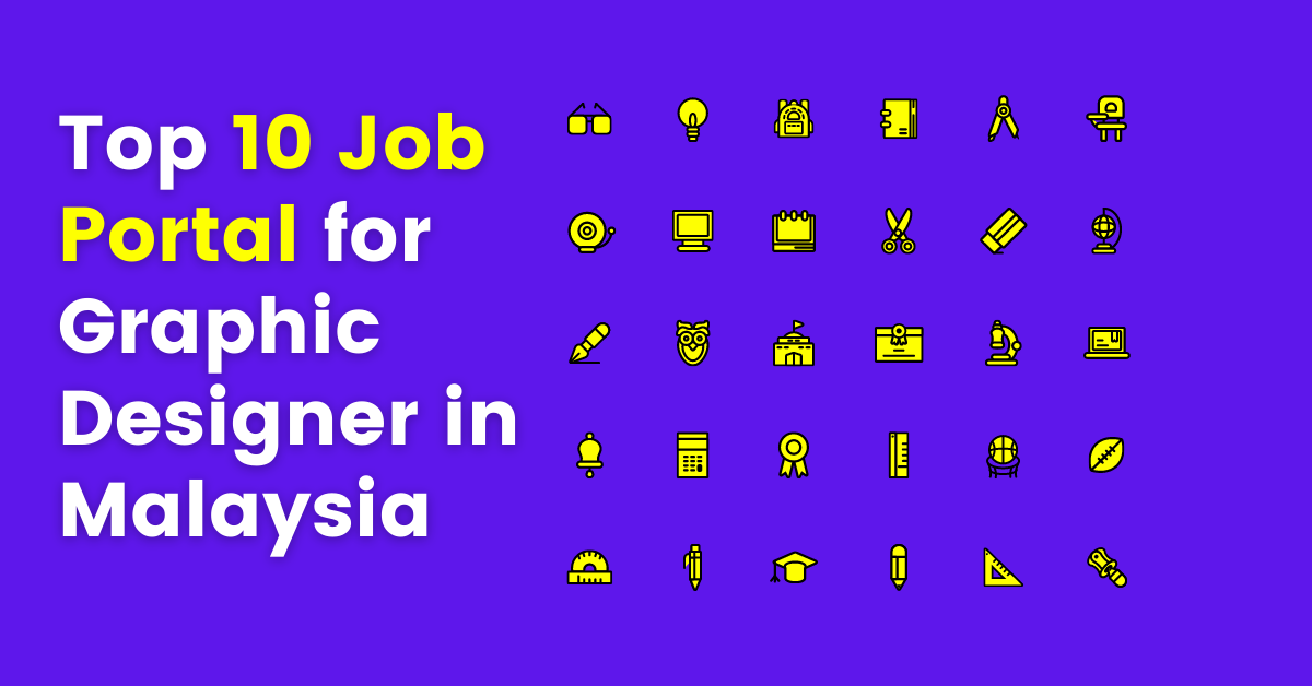 Top 10 Portal For Graphic Design Jobs In Malaysia Artmeet Malaysia Blog
