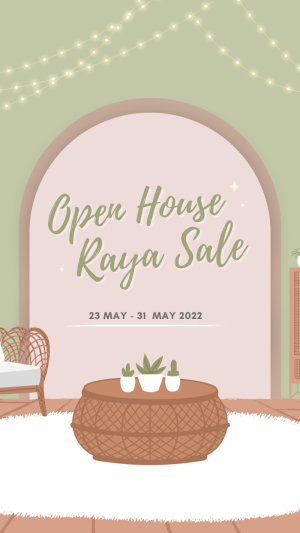 Open-House-Raya-Sale-(Instagram-Story).png